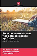 Rede de sensores sem fios para aplicações agrícolas