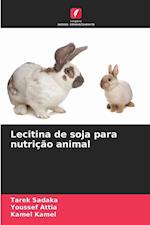 Lecitina de soja para nutrição animal