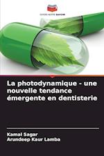 La photodynamique - une nouvelle tendance émergente en dentisterie