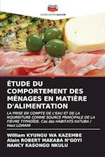 ÉTUDE DU COMPORTEMENT DES MÉNAGES EN MATIÈRE D'ALIMENTATION