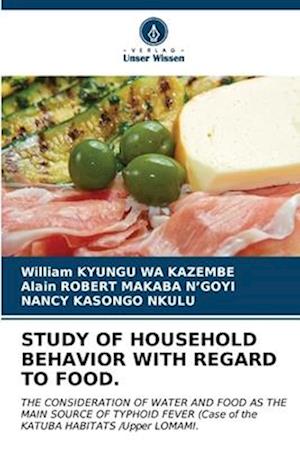 STUDY OF HOUSEHOLD BEHAVIOR WITH REGARD TO FOOD.