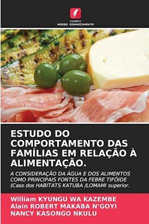 ESTUDO DO COMPORTAMENTO DAS FAMÍLIAS EM RELAÇÃO À ALIMENTAÇÃO.