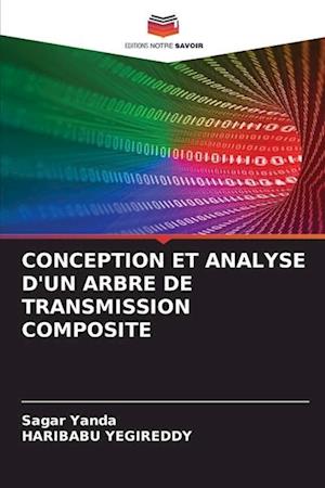 CONCEPTION ET ANALYSE D'UN ARBRE DE TRANSMISSION COMPOSITE