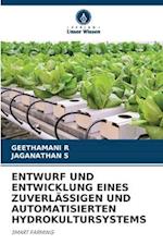 ENTWURF UND ENTWICKLUNG EINES ZUVERLÄSSIGEN UND AUTOMATISIERTEN HYDROKULTURSYSTEMS