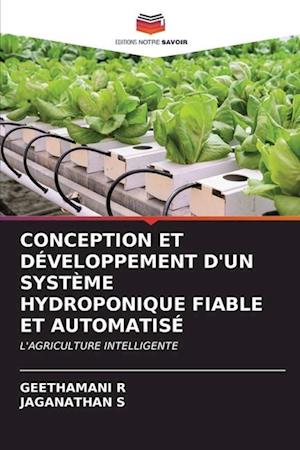 CONCEPTION ET DÉVELOPPEMENT D'UN SYSTÈME HYDROPONIQUE FIABLE ET AUTOMATISÉ