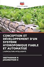 CONCEPTION ET DÉVELOPPEMENT D'UN SYSTÈME HYDROPONIQUE FIABLE ET AUTOMATISÉ