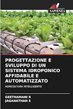 PROGETTAZIONE E SVILUPPO DI UN SISTEMA IDROPONICO AFFIDABILE E AUTOMATIZZATO