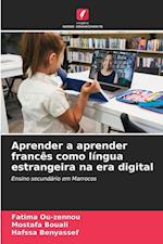 Aprender a aprender francês como língua estrangeira na era digital