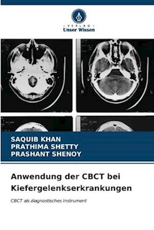 Anwendung der CBCT bei Kiefergelenkserkrankungen