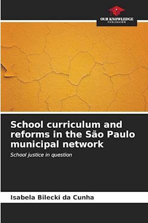 School curriculum and reforms in the São Paulo municipal network