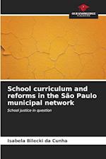 School curriculum and reforms in the São Paulo municipal network