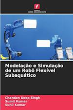 Modelação e Simulação de um Robô Flexível Subaquático