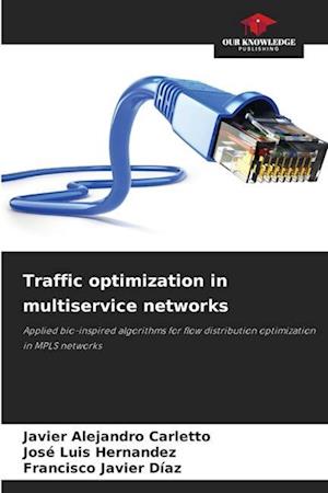 Traffic optimization in multiservice networks
