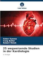 25 wegweisende Studien in der Kardiologie