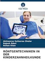 RÖNTGENTECHNIKEN IN DER KINDERZAHNHEILKUNDE