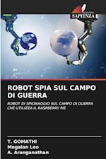 ROBOT SPIA SUL CAMPO DI GUERRA