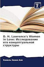 D. H. Lawrence's Women in Love: Issledowanie ego konceptual'noj struktury