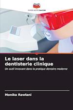 Le laser dans la dentisterie clinique