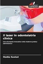 Il laser in odontoiatria clinica