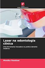 Laser na odontologia clínica