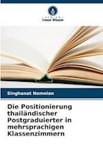 Die Positionierung thailändischer Postgraduierter in mehrsprachigen Klassenzimmern