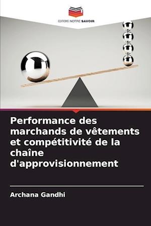 Performance des marchands de vêtements et compétitivité de la chaîne d'approvisionnement