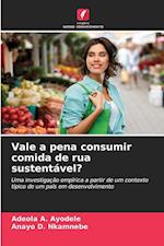 Vale a pena consumir comida de rua sustentável?