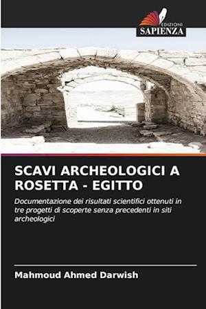 SCAVI ARCHEOLOGICI A ROSETTA - EGITTO