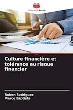 Culture financière et tolérance au risque financier