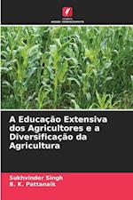 A Educação Extensiva dos Agricultores e a Diversificação da Agricultura