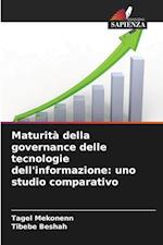 Maturità della governance delle tecnologie dell'informazione: uno studio comparativo