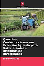 Questões Contemporâneas em Extensão Agrícola para Universidades e Institutos de Investigação