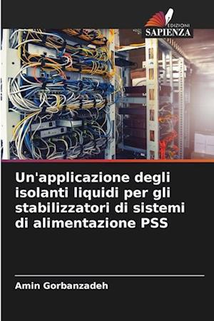 Un'applicazione degli isolanti liquidi per gli stabilizzatori di sistemi di alimentazione PSS