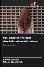 Basi psicologiche della risocializzazione dei detenuti