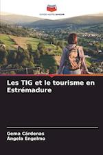 Les TIG et le tourisme en Estrémadure