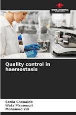 Quality control in haemostasis