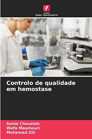 Controlo de qualidade em hemostase