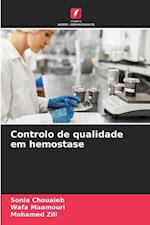 Controlo de qualidade em hemostase