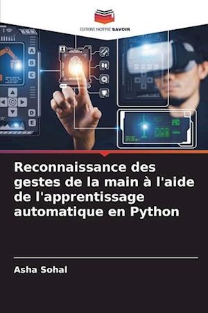 Reconnaissance des gestes de la main à l'aide de l'apprentissage automatique en Python