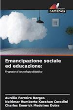 Emancipazione sociale ed educazione: