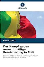 Der Kampf gegen unrechtmäßige Bereicherung in Mali