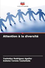 Attention à la diversité