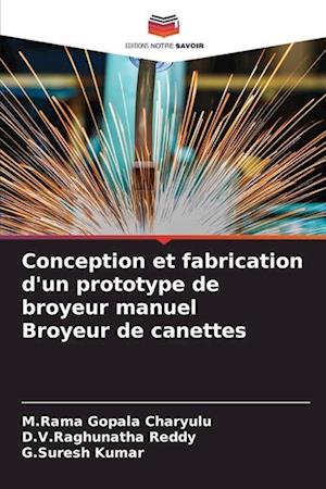 Conception et fabrication d'un prototype de broyeur manuel Broyeur de canettes