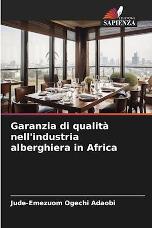 Garanzia di qualità nell'industria alberghiera in Africa