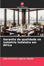 Garantia de qualidade na indústria hoteleira em África