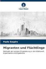 Migranten und Flüchtlinge