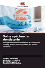 Soins spéciaux en dentisterie