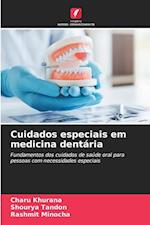 Cuidados especiais em medicina dentária