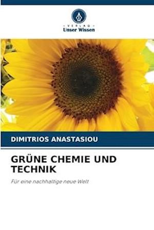 Grüne Chemie Und Technik