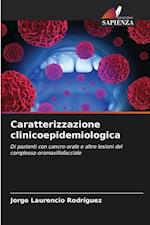 Caratterizzazione clinicoepidemiologica